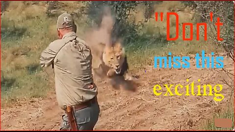 Critical moments between hunters and lions