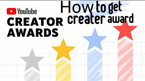 how to get a youtube creator award || youtube creator awards || youtube creator award level