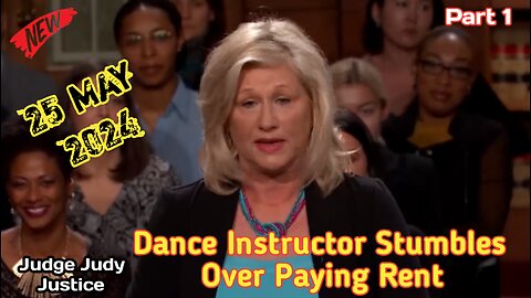 Dance Instructor Stumbles Over Paying Rent | Part 1 | Judge Judy Justice