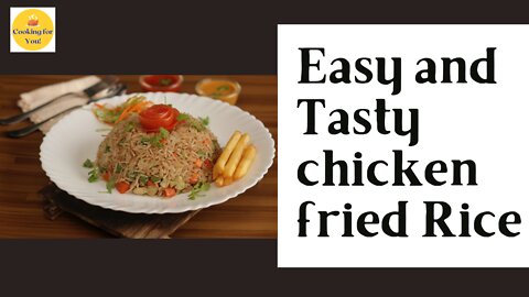 Easy and Tasty chicken fried Rice