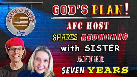 GOD'S PLAN: AFC Host Shares Reuniting with Sister After Seven Years (CLIP)