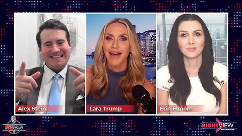 The Right View with Lara Trump, Prime Time Alex Stein, & Erin Elmore 2/28/23