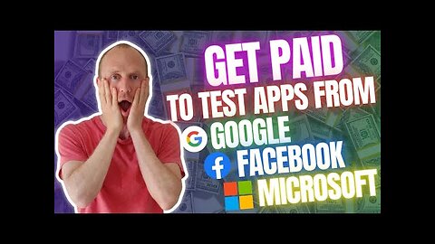 Get Paid to Test Apps from Google, Facebook, Microsoft (TesterWork Review)