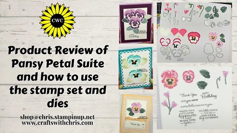 Product Review Of Pansy Petal Suite and How to use the Stamps and Dies
