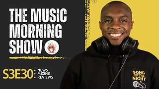 The Music Morning Show: Reviewing Your Music Live! - S3E30