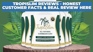 TropiSlim Reviews - Honest Customer Facts & Real Review Here