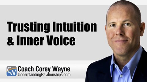 Trusting Intuition & Inner Voice