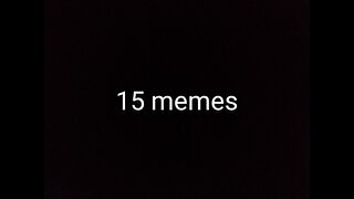 15 memes