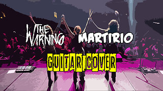 Martirio - The Warning guitar cover