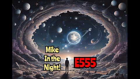 Mike in the Night! E555 - Ricky Spanish Returns with a powerful Message, Joe Biden is Falling Apart FAST! he will side with Hamas, IRAN ready for War, Housing Crashing, Australian Stabbings out of control, Video Games are spying on you and lurking for mi