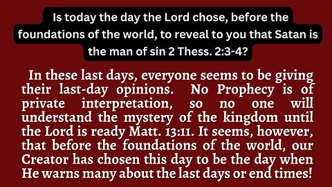 What are the Last Days? Is today the day the Lord reveals why you are living in such a crazy world?