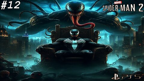 SPIDER-MAN 2 (PS5) - #12: Under the Reign of Venom! | Spectacular Mode Gameplay🕷️🕸️