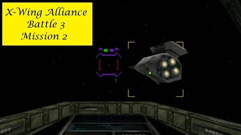 X-Wing Alliance : Battle 3 - Mission 2