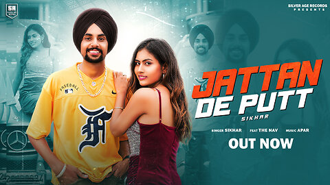 Jattan de putt (official video) Sikharr | The Nav | Latest Punjabi Songs 2023