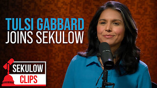 Tulsi Gabbard Joins The Sekulow Team