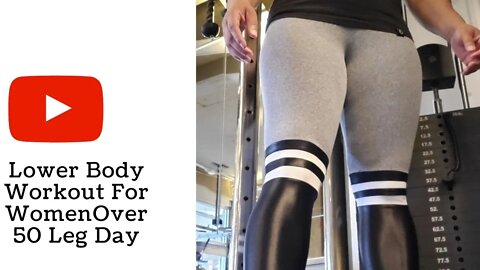 Lower Body Workout For Women Over 50 Legs Day #fitover50 #legday #lowerbodyworkout