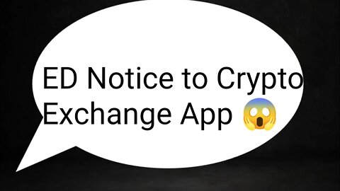 ED ने Indian Crypto Exchange App CoinSwitch Kuber और CoinDCX को भेजा नोटिस