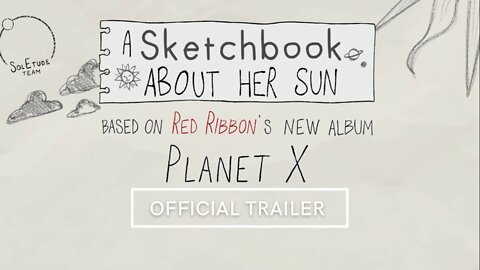 A Sketchbook About Her Sun Official Trailer