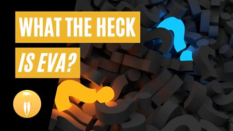 Round Table | What the Heck is EVA and How Does it Apply to IBC?