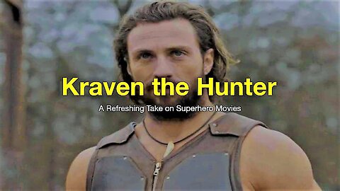 Kraven the Hunter A Refreshing Take on Superhero Movies