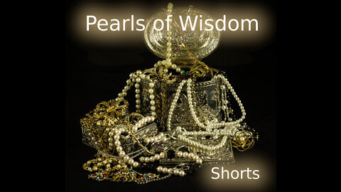 Pearls of Wisdom Shorts - Anger