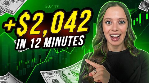 DAY TRADING | EASIEST WAY TO EARN $2,042 IN 12 MINUTES