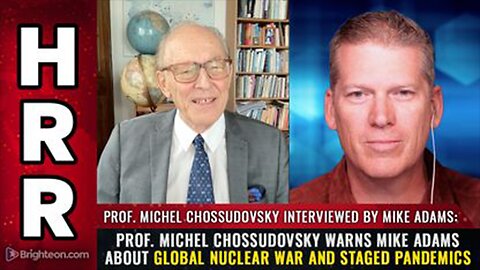 Health Ranger Report - Prof. Michel Chossudovsky warns Mike Adams about global NUCLEAR WAR