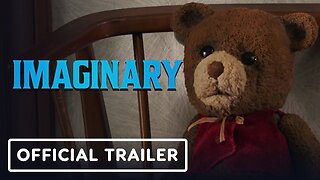 Imaginary - Official Trailer
