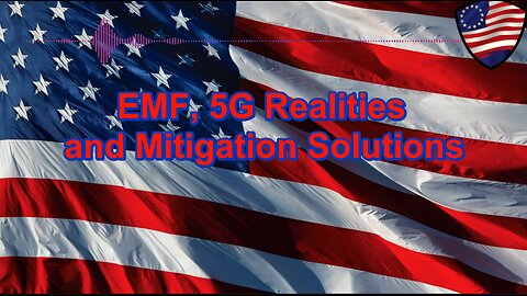 EMF, 5G Realities, and Mitigation
