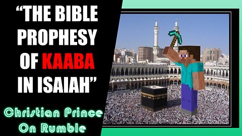 Muslims Misunderstand Masterpieces. Christian Prince DEBUNKS Kaaba In Isaiah