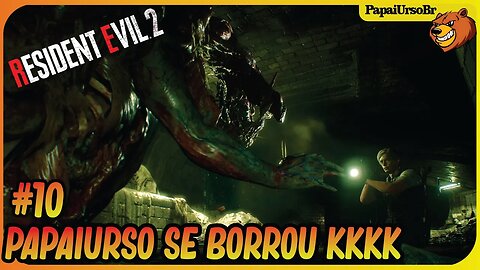 RESIDENT EVIL 2 REMAKE │ PAPAIURSO SE BORROU DE MEDO NESTA PARTE #10