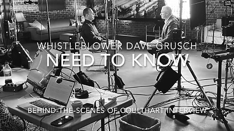 Whistleblower, David Grusch—Behind the Scenes of the Coulthart/Grusch Interview! | "Need to Know" Show (6/5/23)