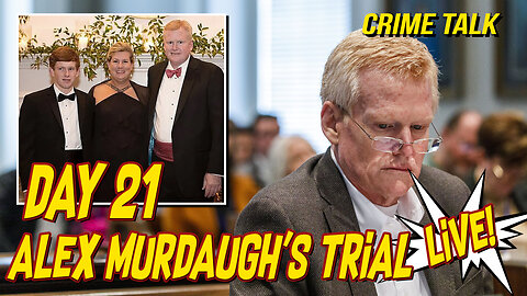 Watch LIVE: Alex Murdaugh's 21st Trial Day!