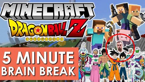 5 Min BRAIN BREAK for KIDS - MINECRAFT and DRAGON BALL Z Themed Brain Break for Kids - Burn Energy