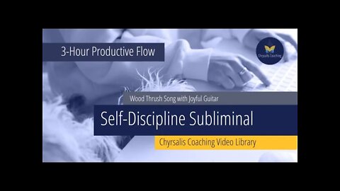 Self-Discipline Productive Flow Subliminals with Wood Thrush Song and Joyful Guitar (SD | HD | 4K)
