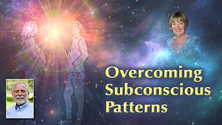 How to Overcome Subconscious Patterns through the Superconscious Self