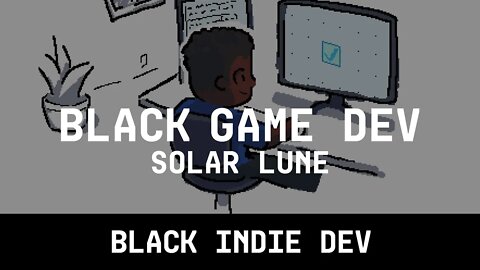 Solar Lune Black Game Dev | Black Game Developer Spotlight Series