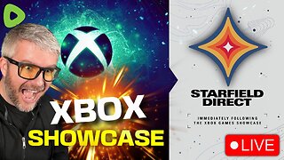 🔴LIVE - 2023 XBOX SHOWCASE then STARFIELD DIRECT!! REACTION!!