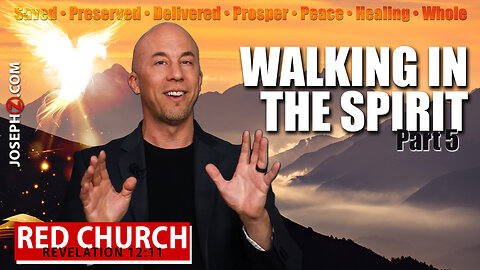 Red Church | Walking in the Spirit - Part 5