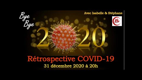 COVID-19: Rétrospective sourcée de l'Année 2020