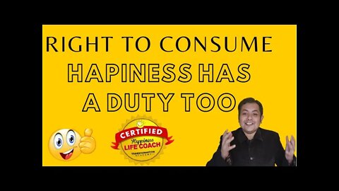 Consuming Happiness comes with a duty... 21042022