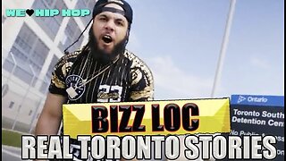 The BIZZ LOC Story! TORONTO RAPPERS IN JAIL