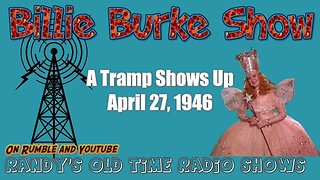 Billy Burke Show A Tramp Shows Up April 27, 1946