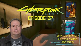 Only played 2 hours on launch | Cyberpunk 2077 | patch 2.0 | episode 27