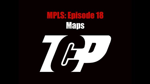 E18 MPLS: Maps