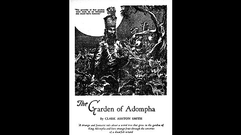 "The Garden of Adompha" by Clark Ashton Smith