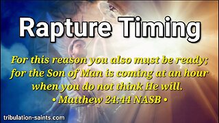 Rapture Timing : Summer is Near