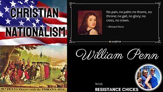 Edited America's Christian Foundation: William Penn- Christian Nationalism Series