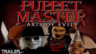PUPPET MASTER: AXIS OF EVIL - OFFICIAL TRAILER - 2010