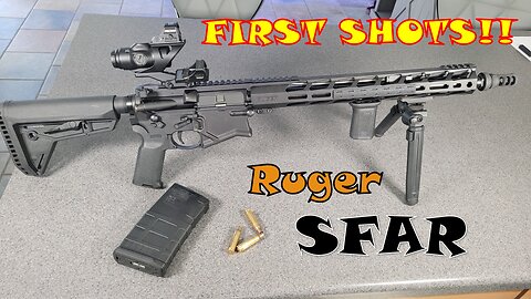 Ruger SFAR First Shots